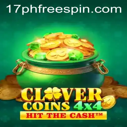Discover the Exciting World of CloverCoins4x4: A Thrilling Journey with 17ph Free Spins