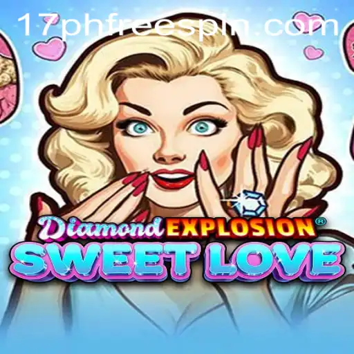 DiamondExplosionSweetLove: Unveiling the Thrilling World of Free Spins and Adventure