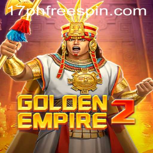 Discover the Excitement of GoldenEmpire2 and Unlock the 17ph Free Spin
