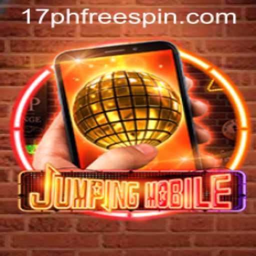 Exploring Jumpingmobile: An In-Depth Guide Featuring 17ph Free Spin