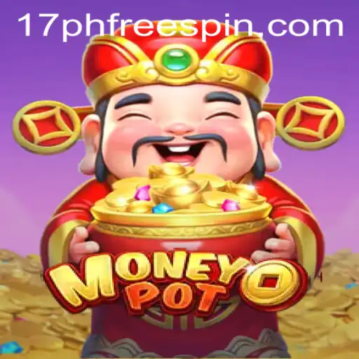 Discover the Thrill of MoneyPot: Unleashing Free Spins with 17ph