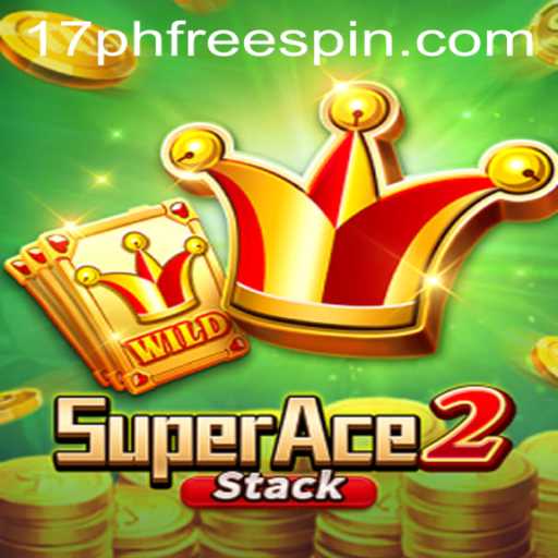 Exploring SuperAce2: A Thrilling Journey into the World of 17ph Free Spin